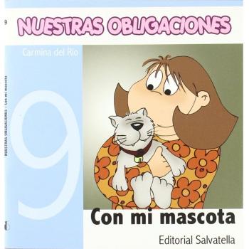Nuestras Obligaciones 9: Con mi mascota