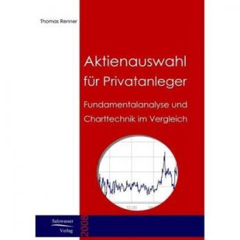 Renner, Thomas: Aktienauswahl für Privatanleger