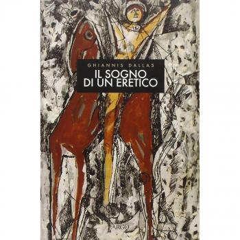 Il sogno di un eretico. Poesie dal 1950 al 2004. Testo greco a fronte