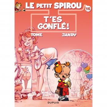 Le Petit Spirou, Tome 16 : T'es gonflé