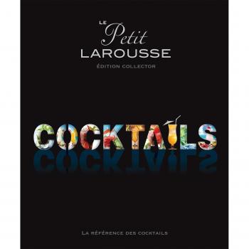 Le petit Larousse des cocktails