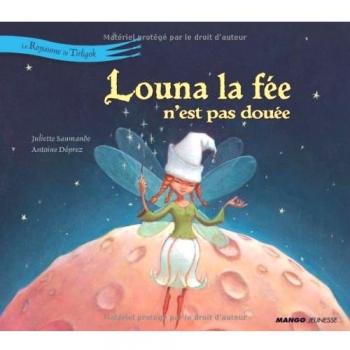 Louna la fée n'est pas douée