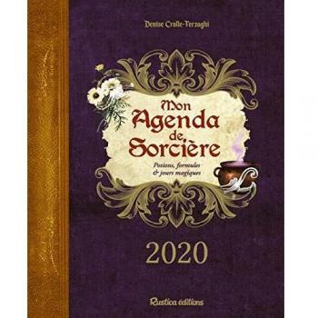 Mon agenda de sorcière: Potions, formules & jours magiques