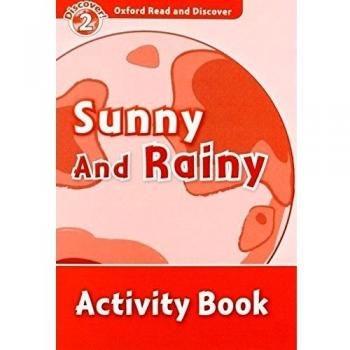 Oxford read and discover 2. Sun and rain activity book.