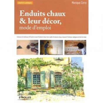 Enduits chaux et leur décor, mode d'emploi