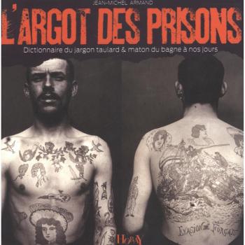 L'ARGOT DES PRISONS