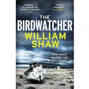 The Birdwatcher : a dark, intelligent thriller from a modern crime master