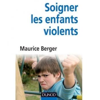 Soigner Les Enfants Violents