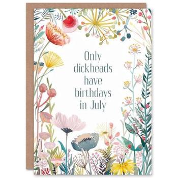 Blooming Banter: The Playful July Birthday Greeting Card