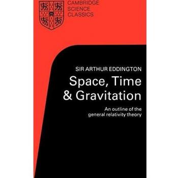 Space, Time and Gravitation: An Outline of the General Relativity Theory
