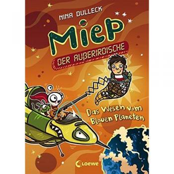Nina Dulleck Miep, Der Außerirdische