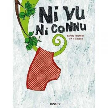 Ni vu, ni connu