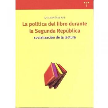 La política del libro durante la Segunda República socialización de la lectura