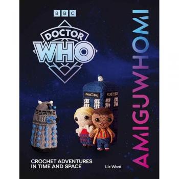 AmiguWHOmi: Crochet Adventures in Time and Space