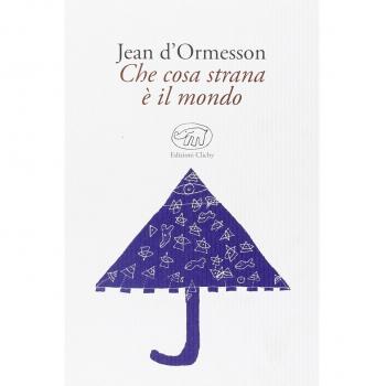 Che cosa strana è il mondo
