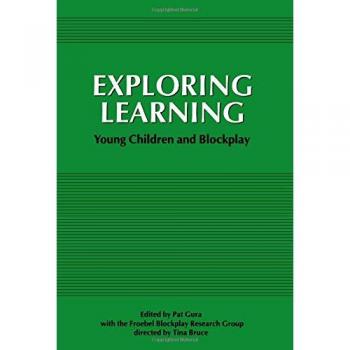 Exploring Learning: Young Children and Blockplay