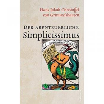 Der abenteuerliche Simplicissimus (Vollständige Ausgabe)