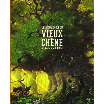 Les souvenirs du vieux chêne