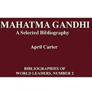 Mahatma Gandhi,  Bibliographies of World Leaders