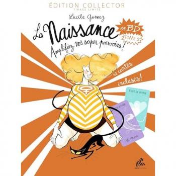 La Naissance en BD Tome 2 : Amplifiez vos super pouvoirs !