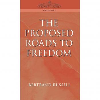 Proposed Roads to Freedom