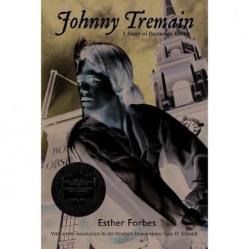 Johnny Tremain: A Newbery Award Winner