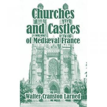 Churches and Castles of Medieval France