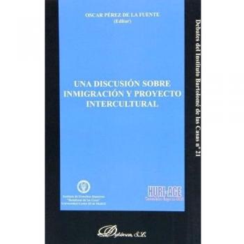 Una discusión sobre inmigración y proyecto intercultural (Tapa blanda).