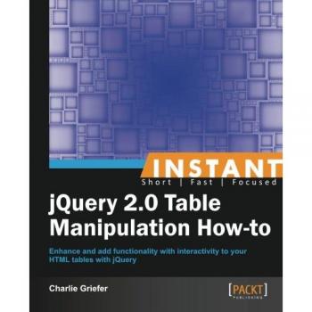 Instant jQuery 2.0 Table Manipulation How-to