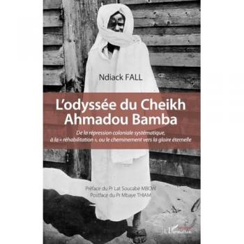 L’odyssée du Cheikh Ahmadou Bamba
