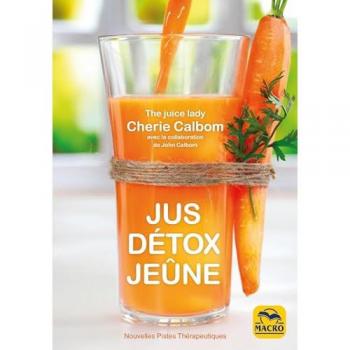 Jus, Détox, Jeûne