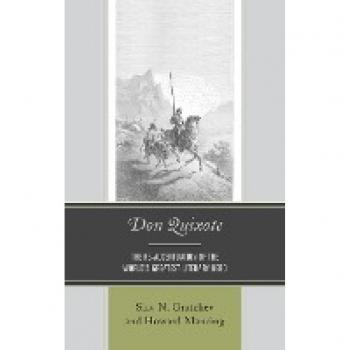 Don Quixote : The Re-accentuation of the World’s Greatest Literary Hero
