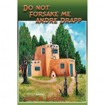 Do Not Forsake Me Andre Drapp