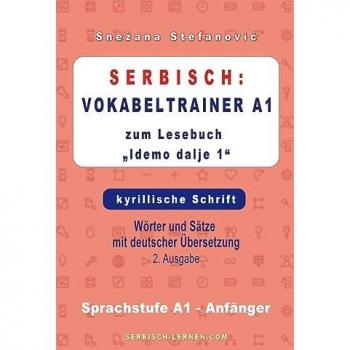 Serbisch: Vokabeltrainer A1 zum Buch Idemo dalje 1