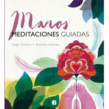 Meditaciones guiadas 2: manos