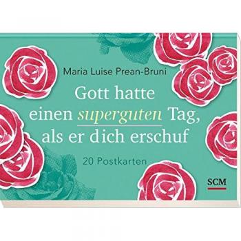 'Gott hatte einen superguten Tag, als er dich erschuf '