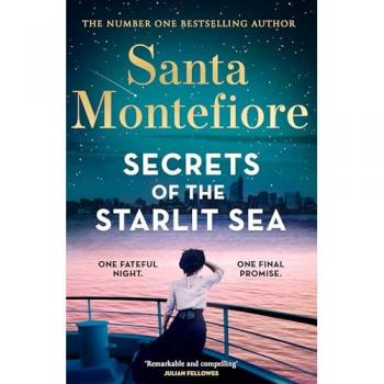 Secrets of the Starlit Sea : The spellbinding and stunningly romantic new novel from the number one bestselling author!