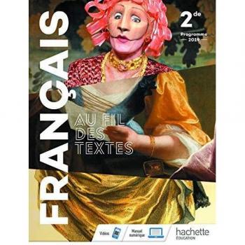 Au fil des textes Français 2de