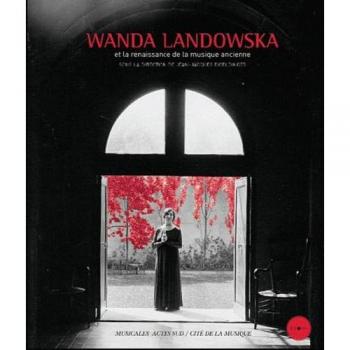 Wanda Landowska et la renaissance de la musique ancienne