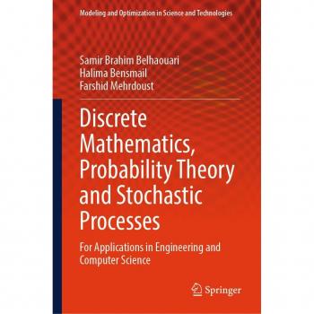 Discrete Mathematics, Probability Theory and  Stochastic Processes