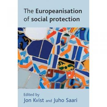 The Europeanisation of Social Protection