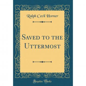 Saved to the Uttermost