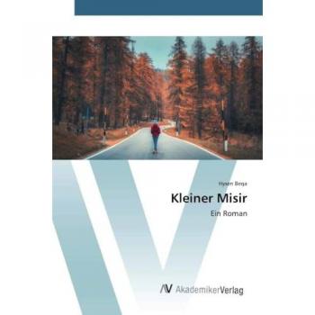 Kleiner Misir: Ein Roman
