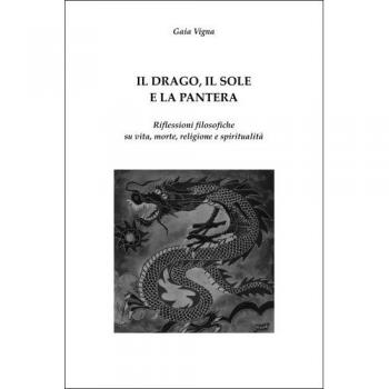 IL DRAGO IL SOLE E LA PANTERA