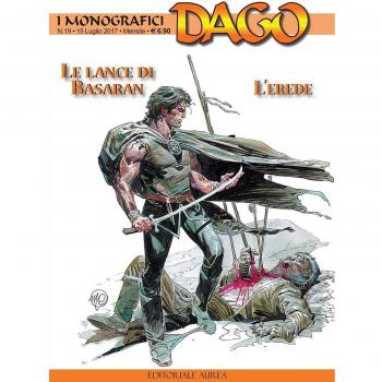 I monografici Dago. Le lance di Basaran-L'erede