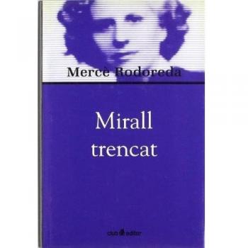 MIRALL TRENCAT