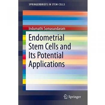 Endometrial Stem Cells and Its Potential Applications