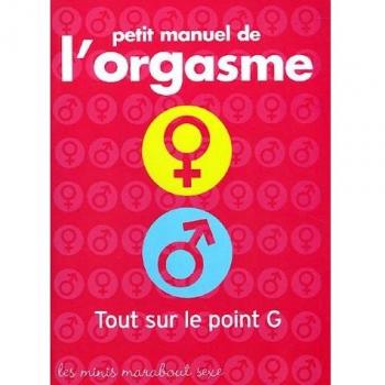 Petit manuel de l'orgasme