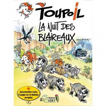 Toupoil T05 La Nuit des Blaireaux