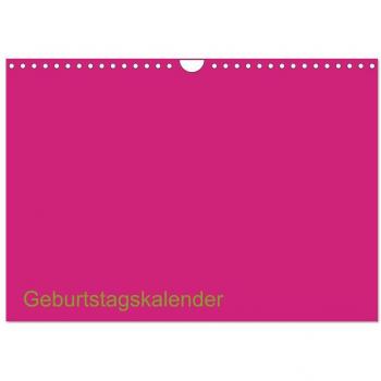 Bastel-Geburtstagskalender pink / Geburtstagskalender (Wandkalender 2024 DIN A4 quer) CALVENDO Monatskalender